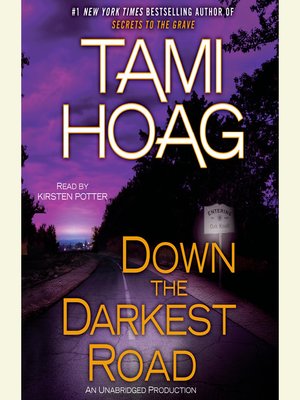 cover image of Down the Darkest Road